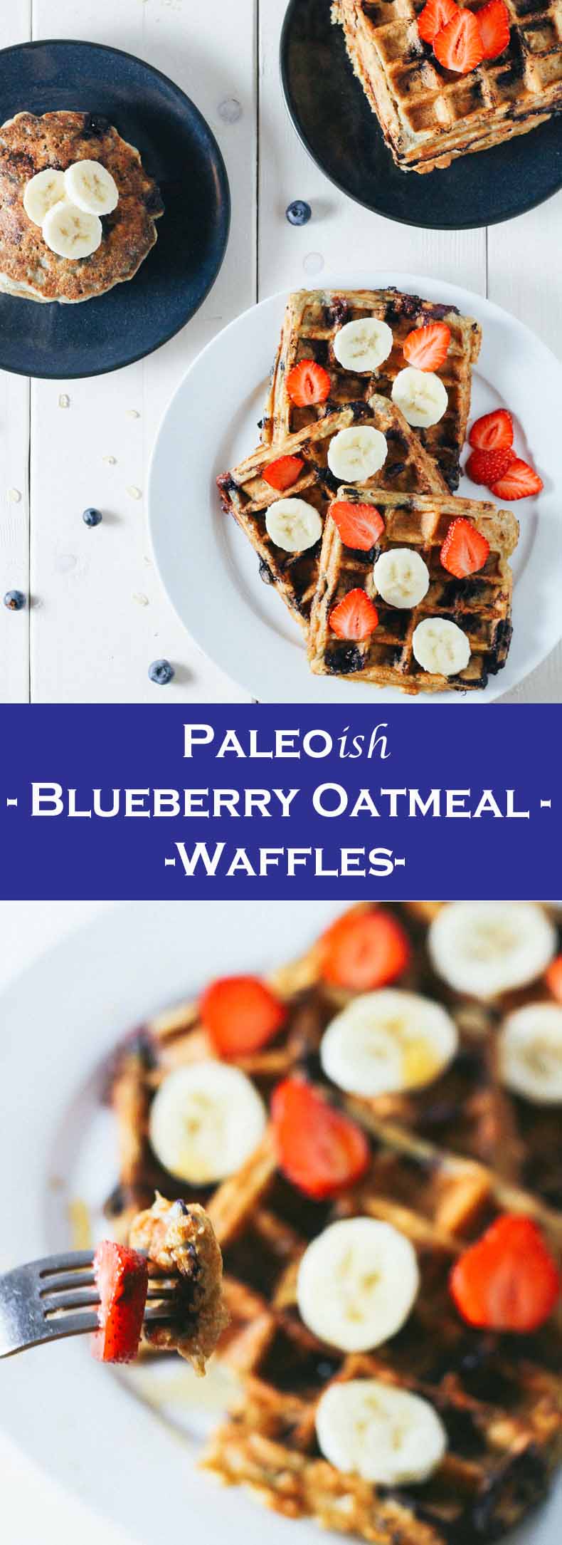 Paleo-ish Blueberry Oatmeal Waffles Long Pin